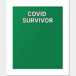 COVID SURVIVOR Posters and Art